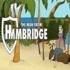 Con la juego Carreras Imprudentes para Android, descarga gratis El hombre de Hmmbridge  para celular o tableta.