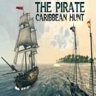 Con la juego Simulador tren 15 para Android, descarga gratis Pirata: Casería del  Caribe  para celular o tableta.