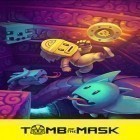Con la juego Hablando al Gato Tom 2 para Android, descarga gratis Tumba de la máscara  para celular o tableta.