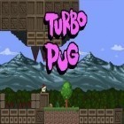 Con la juego Libera al ninja para Android, descarga gratis Turbo pug  para celular o tableta.