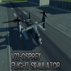 Con la juego Cazador de pixelmon para Android, descarga gratis Osprey V22: Simulador de vuelos   para celular o tableta.
