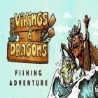 Con la juego 2nd chance para Android, descarga gratis Los vikingos y dragones. Aventura de Pesca  para celular o tableta.