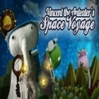 Con la juego Chófer de camión: Entrega de montaña para Android, descarga gratis El viaje espacial de la hormiga Vincent  para celular o tableta.