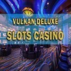 Con la juego Ataque del tren  para Android, descarga gratis Vulkan lujoso: Trajaperras de casino  para celular o tableta.