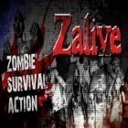 Con la juego Dex loco para Android, descarga gratis Zalive- Supervivencia zombie  para celular o tableta.