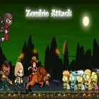 Con la juego Luchador de Caras de Oro para Android, descarga gratis Ataque de los zombis   para celular o tableta.
