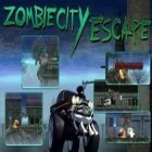 Con la juego Carrera del mono por la selva para Android, descarga gratis Fuga de zombies de la ciudad   para celular o tableta.