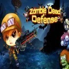 Con la juego Motociclista extremo para Android, descarga gratis Defensa contra los zombis muertos   para celular o tableta.