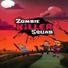 Con la juego Cocodrilo furioso: Simulador para Android, descarga gratis Equipo de zombis asesinos  para celular o tableta.