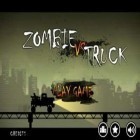 Con la juego Tallowmere para Android, descarga gratis Zombie contra Camión   para celular o tableta.