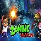 Con la juego  para Android, descarga gratis Guerra contra los zombis  para celular o tableta.