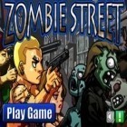 Con la juego Tragaperras: Casa de diversión para Android, descarga gratis Calles de zombies  para celular o tableta.