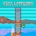 Con la juego Deslizadores del espacio para Android, descarga gratis Aterrizaje Zoo: Escalador sin fin  para celular o tableta.