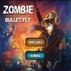 Con la juego Francotirador sangriento: Planeta de zombis. Zombis: Francotirador 3D para Android, descarga gratis El vuelo de la bala   para celular o tableta.