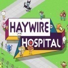 Con la juego Delicioso: Destino fantástico de Emily  para Android, descarga gratis Hospital loco  para celular o tableta.