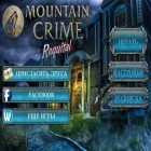 Con la juego Muro de defensa: zombis mutantes para Android, descarga gratis Compensación del crimen en la montaña  para celular o tableta.