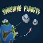 Con la juego Explosión divertida de frutas: Manía para Android, descarga gratis Destruyendo planetas    para celular o tableta.