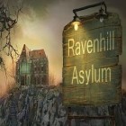 Con la juego Viaje de joyas místico para Android, descarga gratis Manicomio Ravenhill   para celular o tableta.