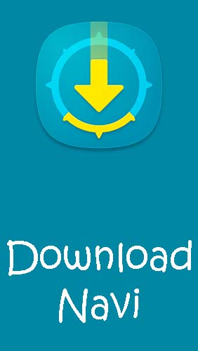 Descargar app Download Navi - Gestor de descargas gratis para celular y tablet Android A.n.d.r.o.i.d. .5...0. .a.n.d. .m.o.r.e.