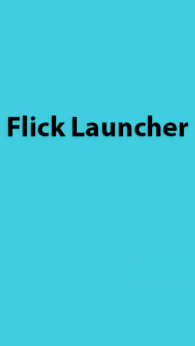 Descargar app Lanzadores Lanzador Flick  gratis para celular y tablet Android.