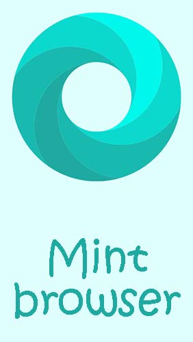 Descargar app Internet y comunicación Mint browser - Descarga de videos, rápido, ligero, seguro gratis para celular y tablet Android.
