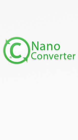Descargar app Convertidores  Nano conversor  gratis para celular y tablet Android.