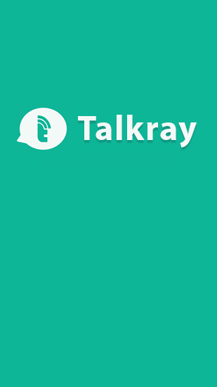 Descargar app Mensajeros  Talkray gratis para celular y tablet Android.