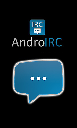 Descargar app Internet y comunicación AndroIRC gratis para celular y tablet Android.