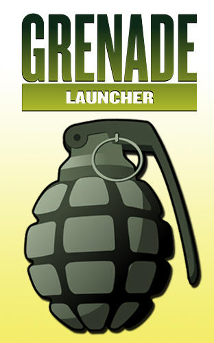 Descargar app Grenade launcher gratis para celular y tablet Android 4.0.