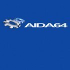 Descargar Aida 64 para Android gratis - la mejor aplicación para celular y tableta.