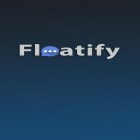 Con la aplicación  para Android, descarga gratis Floatify: Notificaciones inteligentes   para celular o tableta.