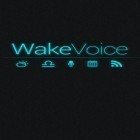 Con la aplicación  para Android, descarga gratis WakeVoice: Despertador de voz    para celular o tableta.