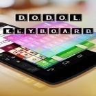 Con la aplicación  para Android, descarga gratis Teclado dodol  para celular o tableta.