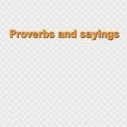 Con la aplicación  para Android, descarga gratis Proverbios y refranes  para celular o tableta.