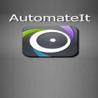 Con la aplicación  para Android, descarga gratis AutomateIt  para celular o tableta.