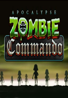 Apocalipsis: Comando de zombie