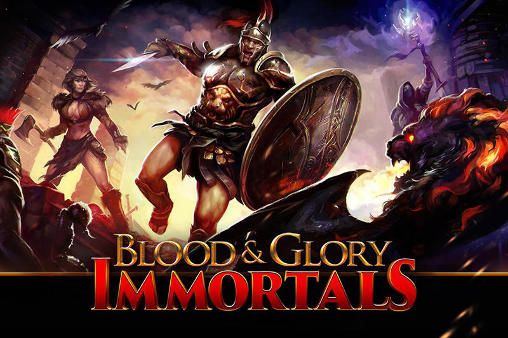 Sangre y gloria: Inmortales 