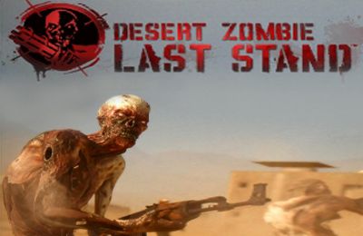 Zombie en el desierto. La última posición 