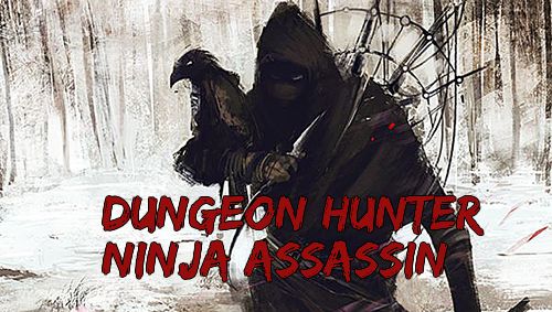 Сazador de las mazmorras: Ninja asesino