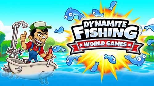 Pesca con dinamita: Juegos mundiales