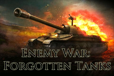 Guerra con el enemigo: Tanques olvidados