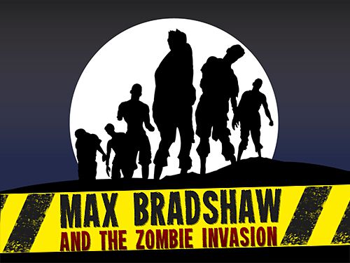 Descargar Max Bradshaw y la invasión de zombis  para iPhone gratis.