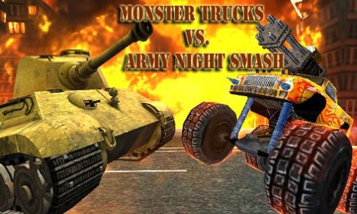 Camiones monstruosos vs Armada nocturna