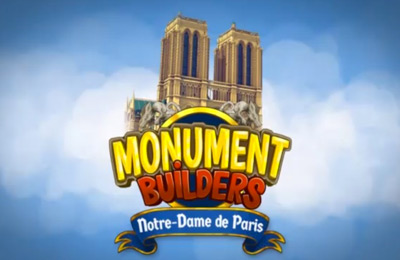 Constructores de Monumentos: Notre Dame de Paris