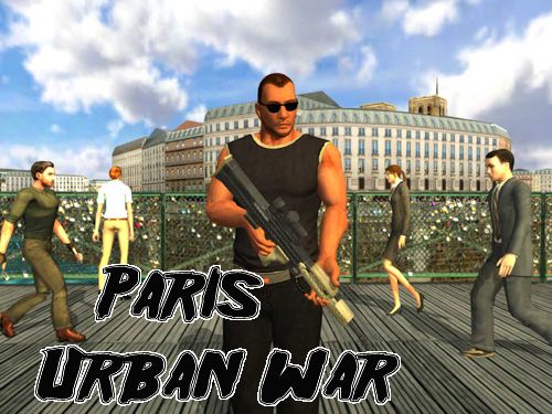 París: Guerra urbana 