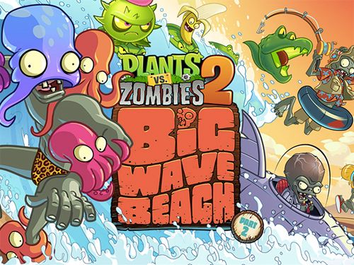 Plantas contra zombis 2: Enorme ola marina