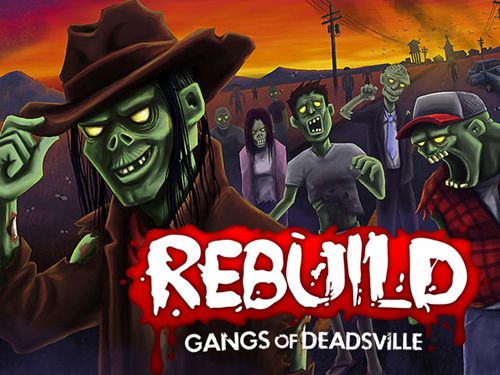 Reconstruir 3: Pandillas de Deadsville