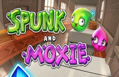 Spunk y Moxie