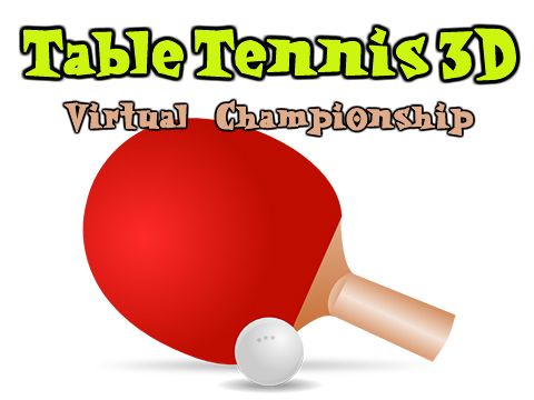 Tenis de mesa 3D: Campeonato virtual