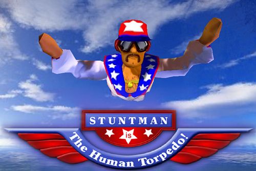 Stuntman: El hombre torpedo 